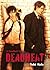 Deadheat: Deadlock Volume 2