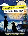 Shayla's Adventur...