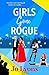 Girls Gone Rogue by Jo Lyons