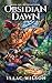 Obsidian Dawn: Book One of ...