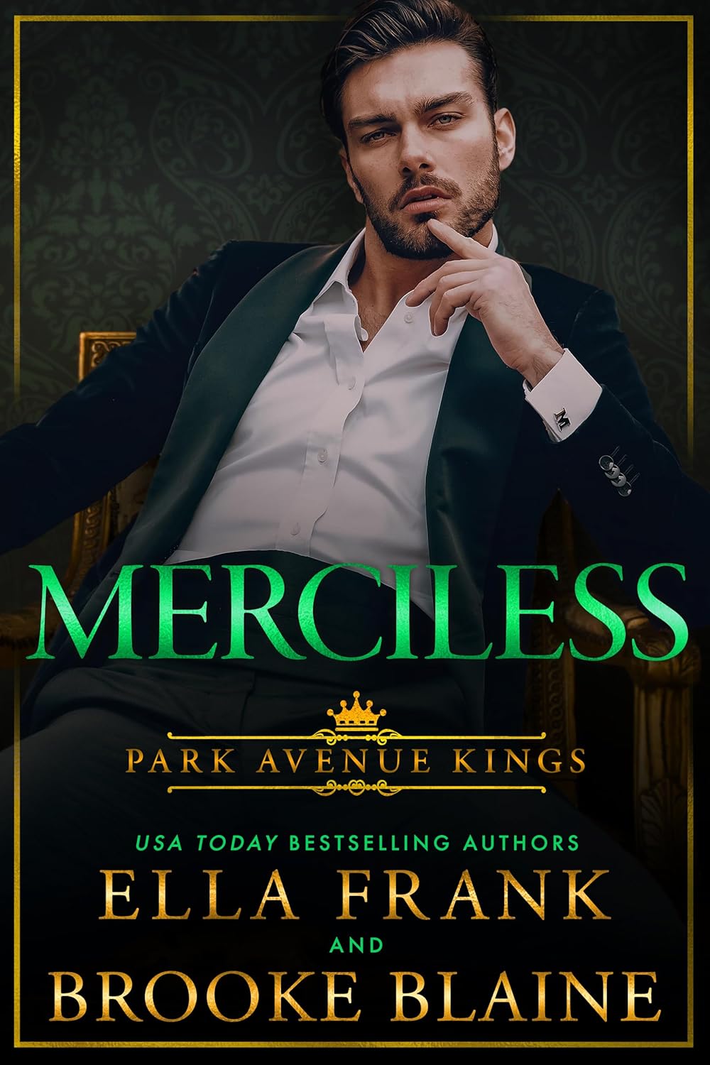 Merciless (Park Avenue Kings, #4)