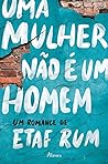 Uma Mulher Não é ...