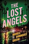 The Lost Angels by Michele Domínguez Greene