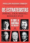 Os estrategistas:...