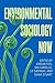 Environmental Sociology Now