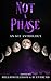 Not a Phase: An Ace Anthology