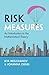 Risk Measures: An Introduct...