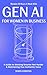 Reclaim 10 Hours A Week With Gen AI For Women In Business: A Guide to Working Smarter Not Harder & Maintaining Your Authentic Voice