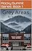 Grey Areas
