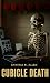 Cubicle Death