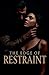The Edge Of Restraint