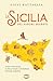 La Sicilia dei sapori segreti (Italian Edition)