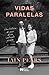 Vidas Paralelas - Uma história de amor de um continente perdido