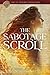 The Sabotage Scroll by Wendy Jo Cerna