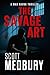 The Savage Art (Max Havok Book 2)