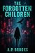 The Forgotten Children by Andreas Brooks