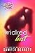 Wicked Lust by Sawyer Bennett Wicked Lust by Sawyer Bennett
