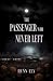 The Passenger Who Never Left