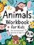 Animals workbook for kKids ...