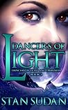 Dancers of Light: Book 2 Dancers of Light and Darkness Dancers of Light: Book 2 Dancers of Light and Darkness