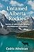 Untamed Alberta Rockies: Se...