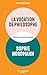 La Vocation de philosophe (Liberté de l'esprit) by Sophie Nordmann