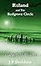Roland and the Redgrove Circle by J P Davidson