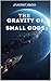 THE GRAVITY OF SMALL GODS
