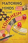 Book cover for Matching Minds with Sondheim: The Puzzles and Games of the Broadway Legend