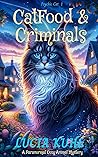 Catfood & Criminals