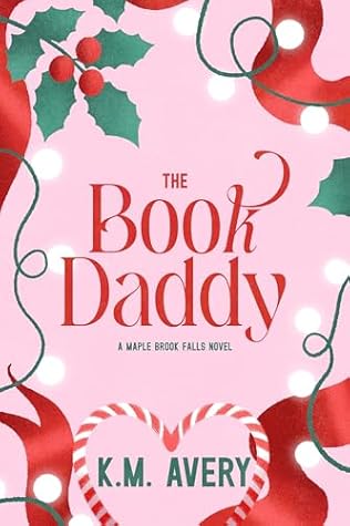 The Book Daddy : A Maple Brook Falls Novel