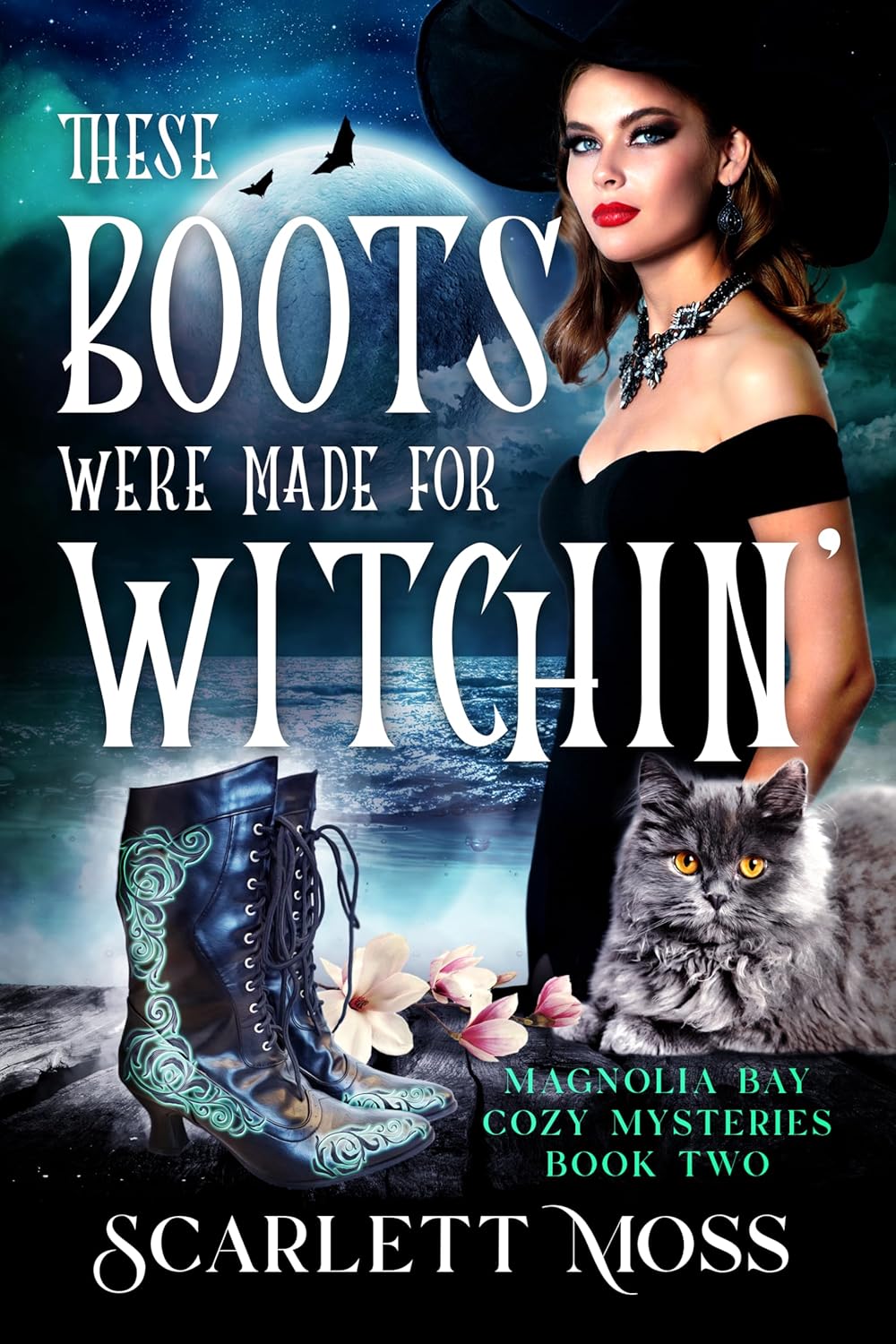 These Boots Were Made for Witchin' (Magnolia Bay Cozy Mysteries, #2)