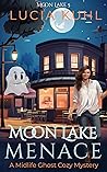 Moon Lake Menace:...