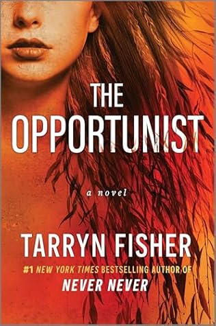 The Opportunist (Love Me with Lies, #1)