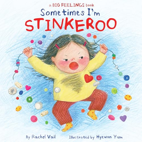 Sometimes I'm Stinkeroo (Big Feelings, #6)