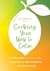 Cooking Your Way to Calm by Julie Ohana Cooking Your Way to Calm by Julie Ohana