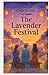 The Lavender Festival: A No...