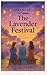 The Lavender Festival: A No...