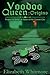 Voodoo Queen - Origins