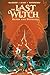 The Last Witch: Blood & Betrayal
