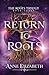 Return to Roots (Roots #3)