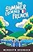 The Summer I Learned French