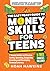 The Easy Peasy Guide to Money Skills for Teens by Noah Hawkins