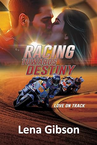 Racing Towards Destiny: A Sports Romance (Love on Track Book 1)