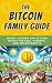 The Bitcoin Family Guide by Bit by Bitcoin