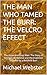 THE MAN WHO TAMED THE BURR:...