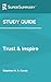 Study Guide: Trust & Inspire by Stephen M. R. Covey (SuperSummary)