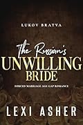 The Russian’s Unwilling Bride