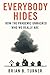Everybody Hides: How the Pa...