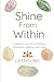 Shine From Within: A Wellne...